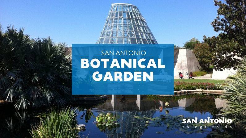 San Antonio Botanical Gardens